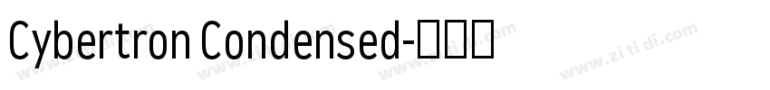 Cybertron Condensed字体转换 Cybertron Condensed字体转换